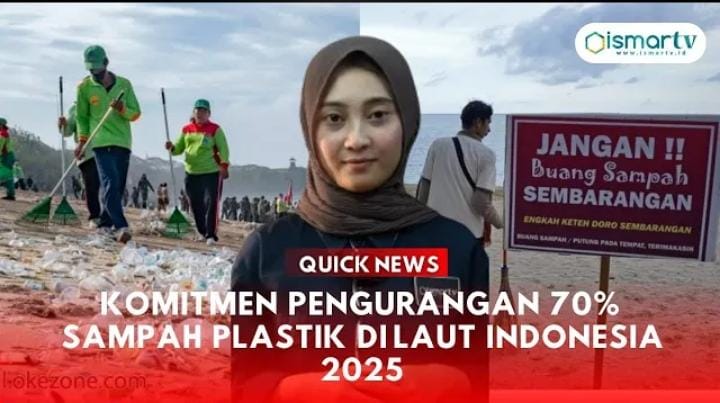 KOMITMEN PENGURANGAN 70% SAMPAH PLSTIK DILAUT INDONESIA 2025