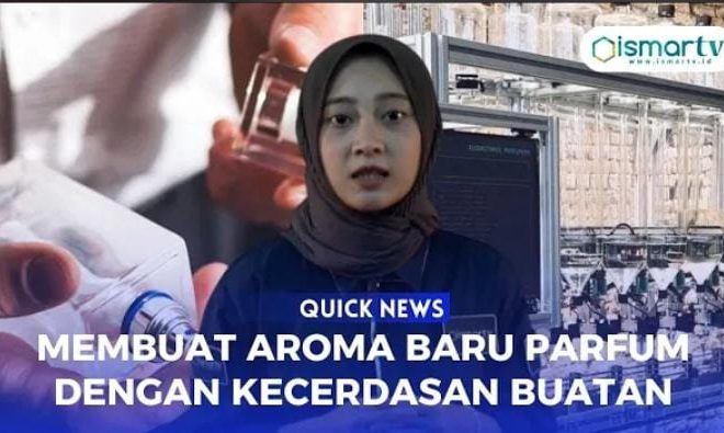  MEMBUAT AROMA BARU PARFUM DENGAN KECERDASAN BUATAN