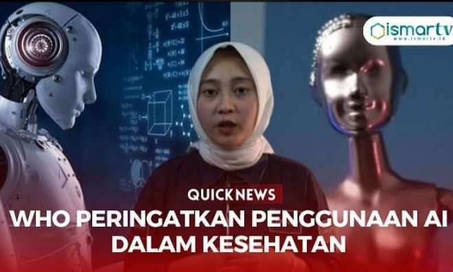 WHO PERINGATKAN PENGGUNAAN AI DALAM KESEHATAN