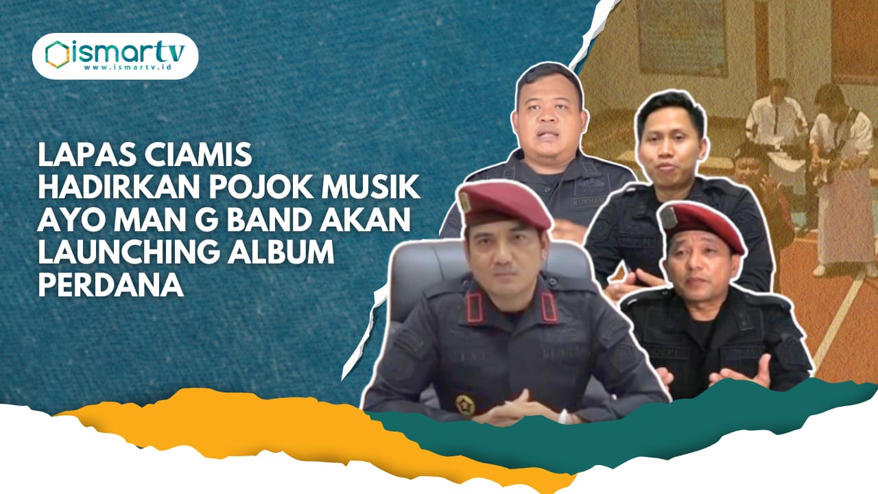 LAPAS CIAMIS HADIRKAN POJOK MUSIK AYO MAN G BAND AKAN LAUNCHING ALBUM PERDANA