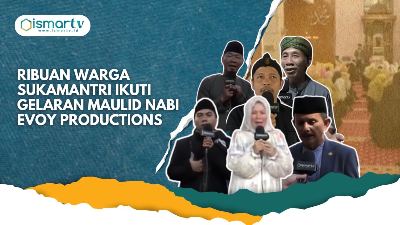 RIBUAN WARGA SUKAMANTRI IKUTI GELARAN MAULID NABI EVOY PRODUCTIONS