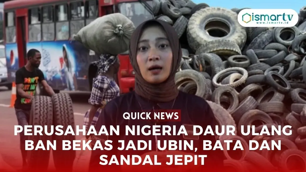 PERUSAHAAN NIGERIA DAUR ULANG BAN BEKAS JADI UBIN, BATA DAN SANDAL JEPIT