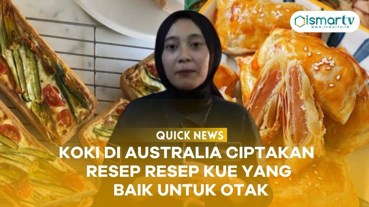 KOKI DI AUSTRALIA CIPTAKAN RESEP-RESEP KUE YANG BAIK UNTUK OTAK