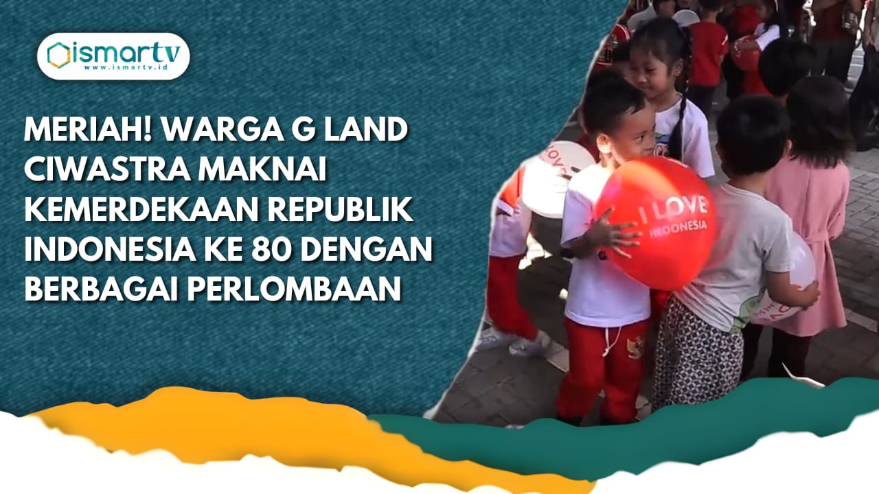 MERIAH! WARGA G LAND CIWASTRA MAKNAI KEMERDEKAAN REPUBLIK INDONESIA KE 80 DENGAN BERBAGAI PERLOMBAAN