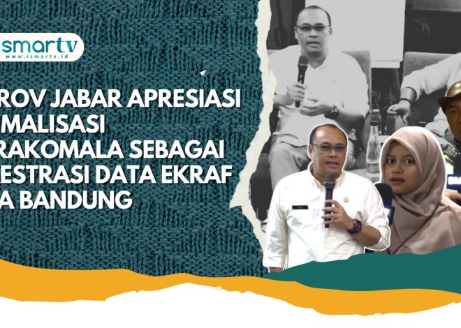 PEMPROV JABAR APRESIASI: OPTIMALISASI PATRAKOMALA SEBAGAI ORKESTRASI DATA EKRAF KOTA BANDUNG